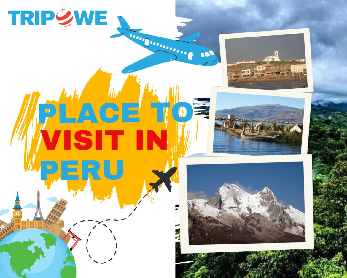 Places to visit in Peru
