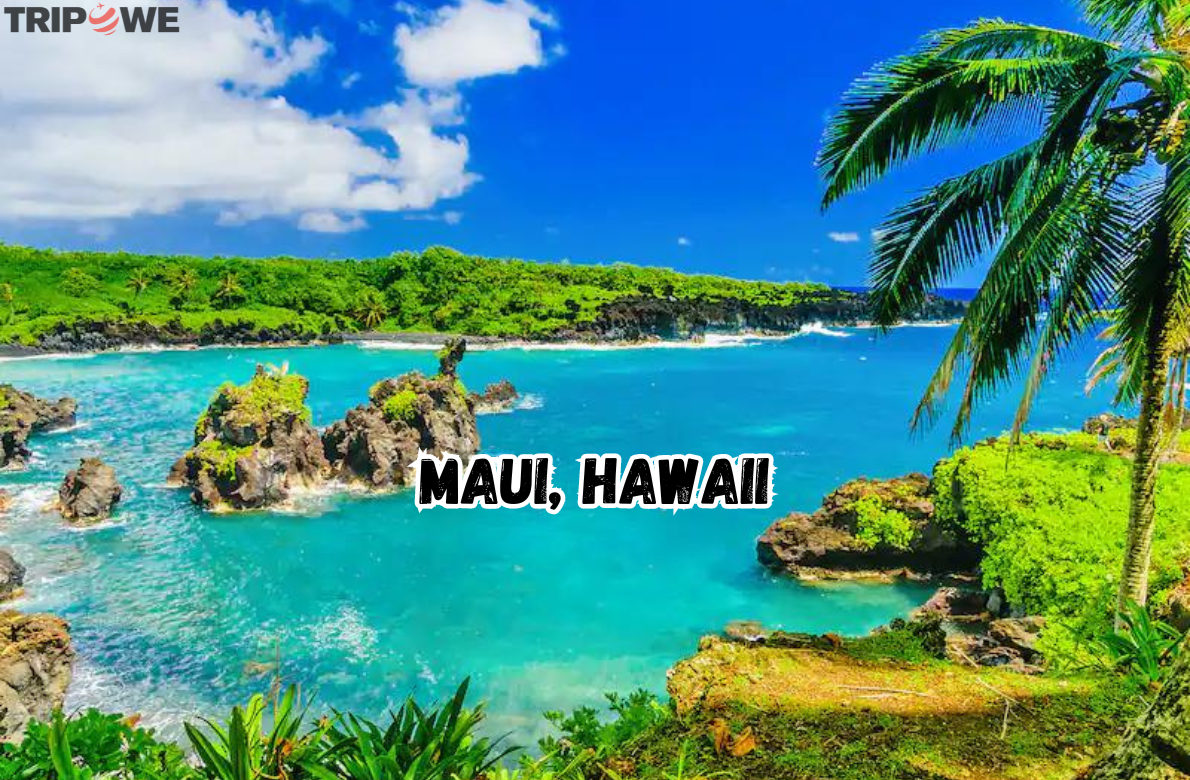 Maui, Hawaii tripowe.com