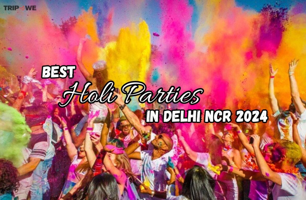 Best Holi Parties in Delhi NCR 2024
