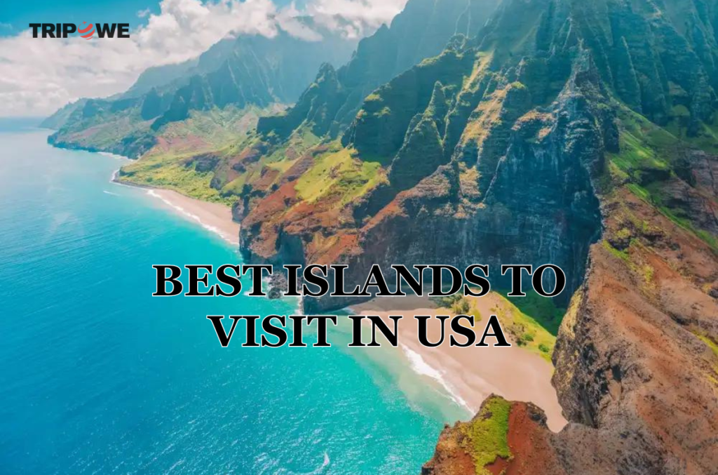 Best Islands to visit in USA 