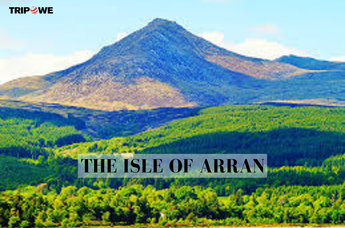 The Isle of Arran tripowe.com