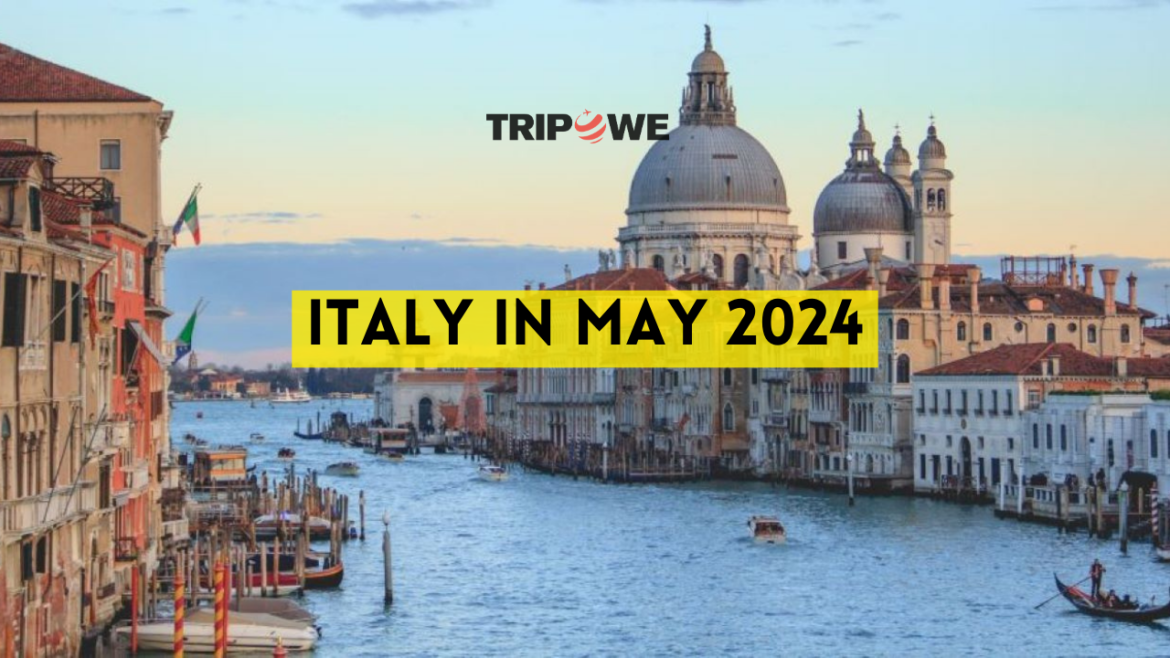 Italy in May 2024