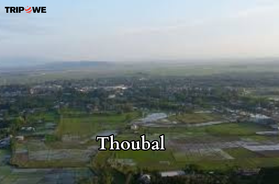 Thoubal Manipur tripowe.com
