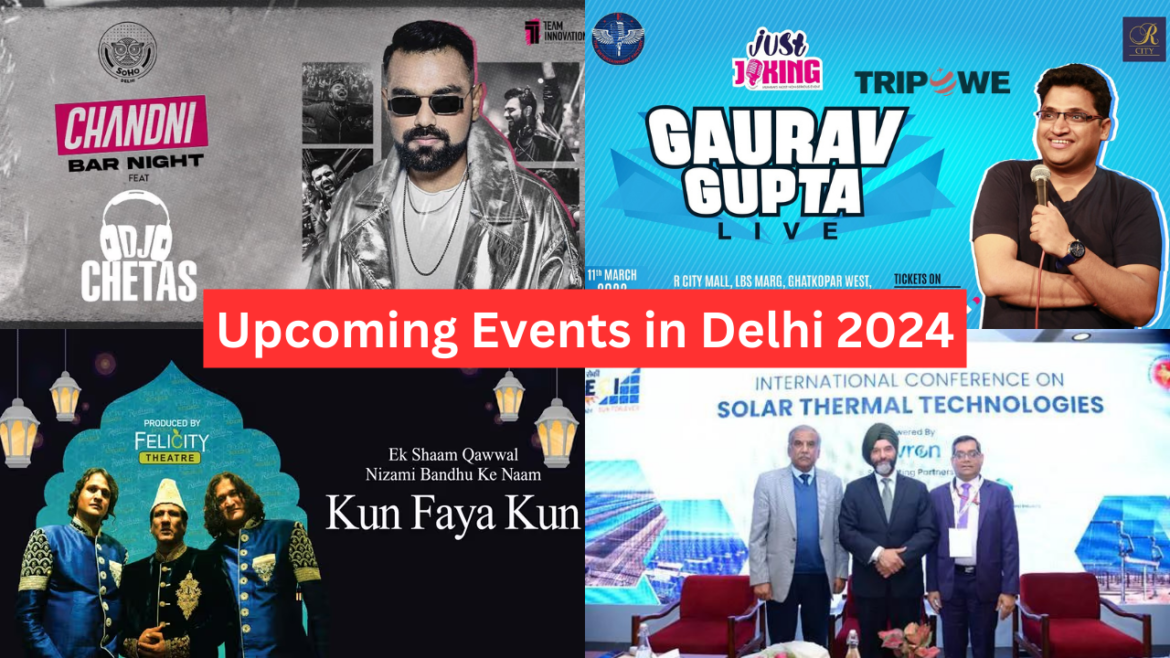 Upcoming Events in Delhi 2024