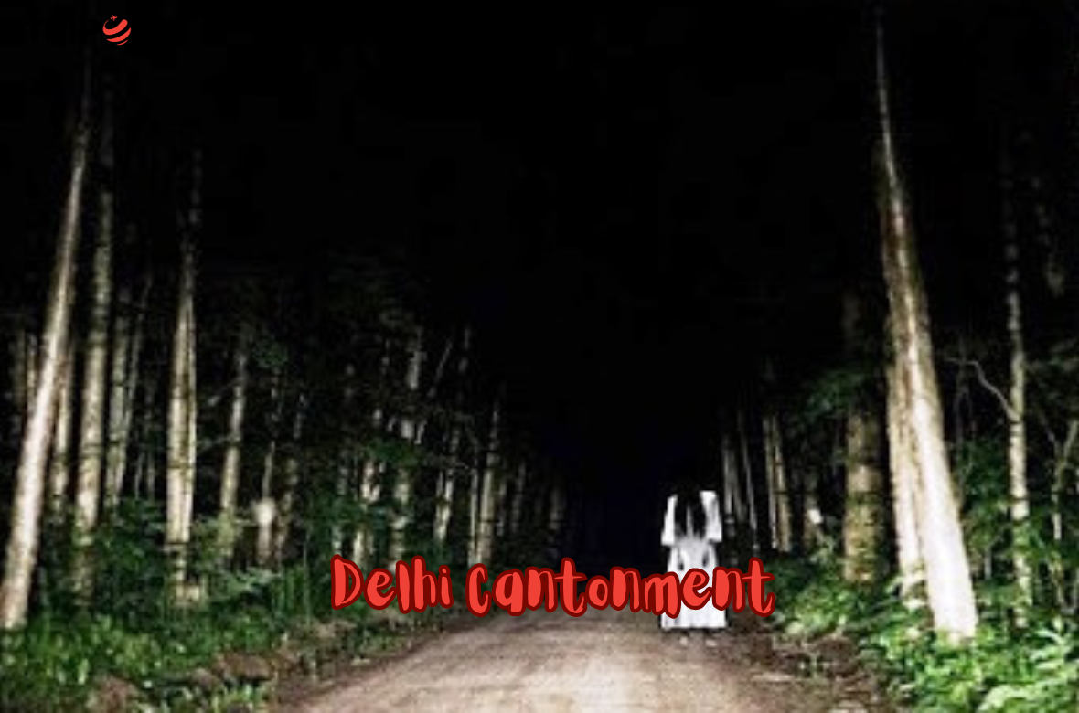 Haunted Places in Delhi 