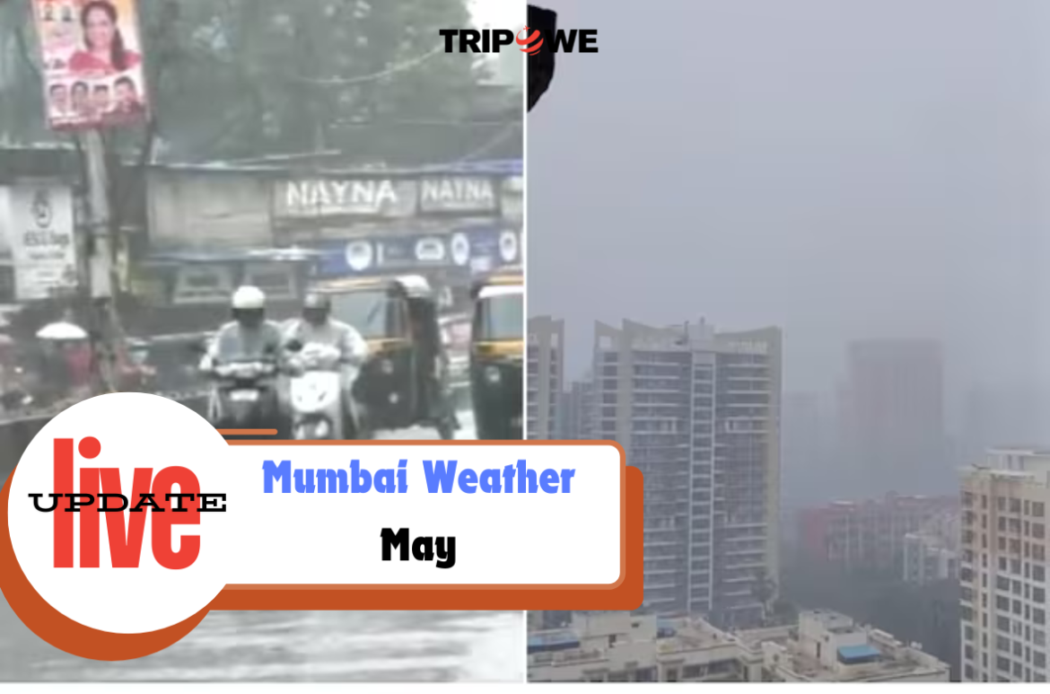 Mumbai Weather May Live Updates