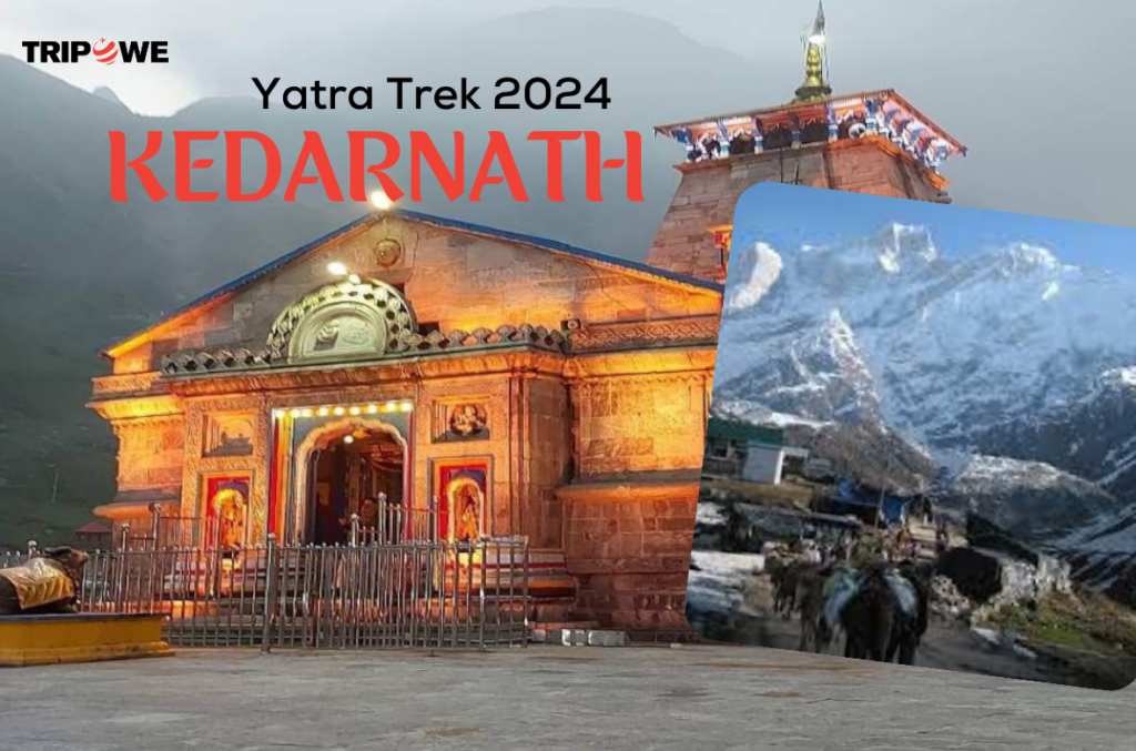 Kedarnath Yatra Trek 2024