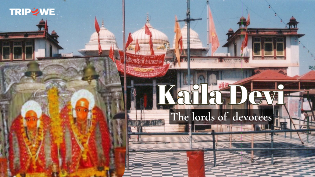 Kaila Devi: The Lords of Devotees