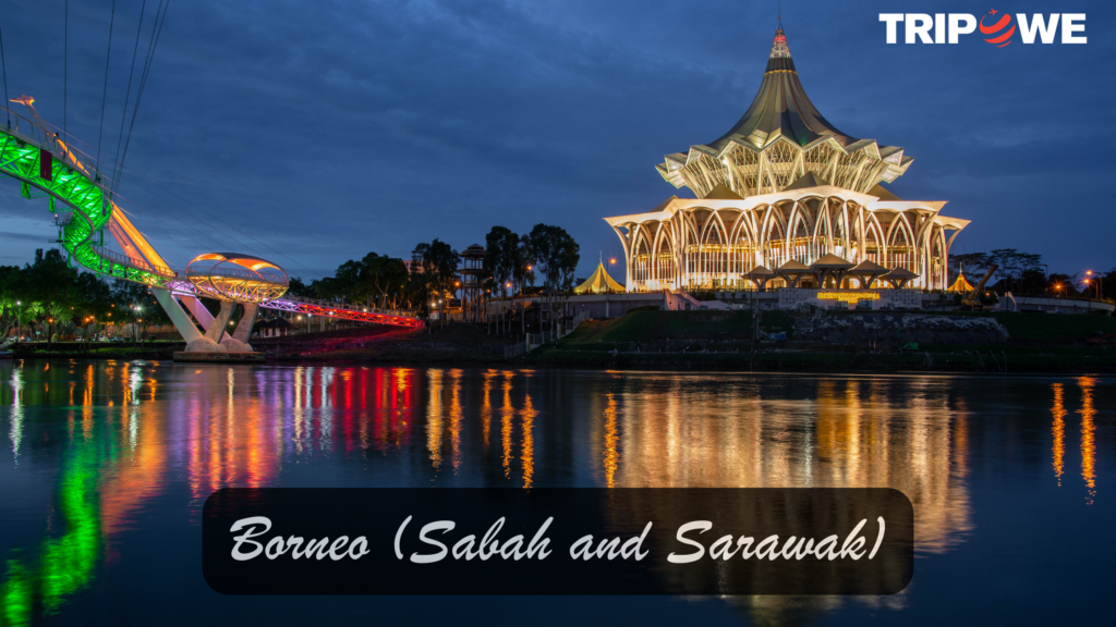 Borneo (Sabah and Sarawak)