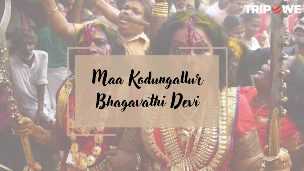 Maa Kodungallur Bhagavathi Devi