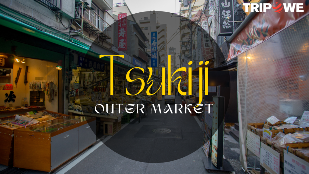 Tsukiji Outer Market