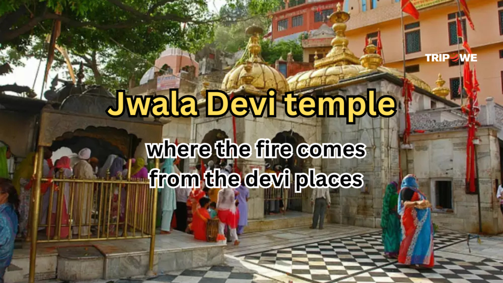 Jwala Devi temple