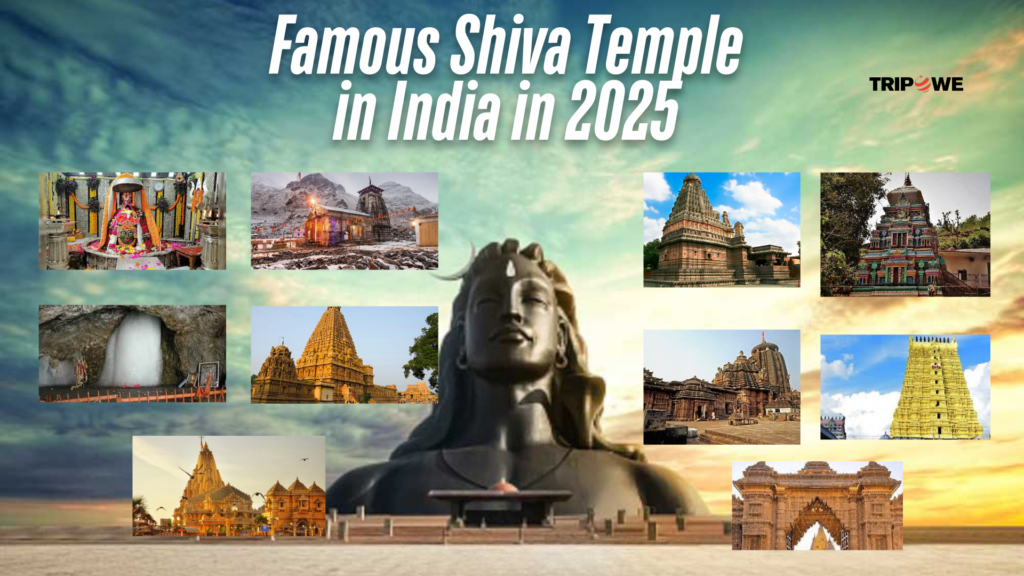 Famous Shiva Temple in India in 2025-Tripowe.com