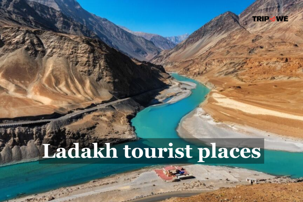 Ladakh tourist places tripowe.com