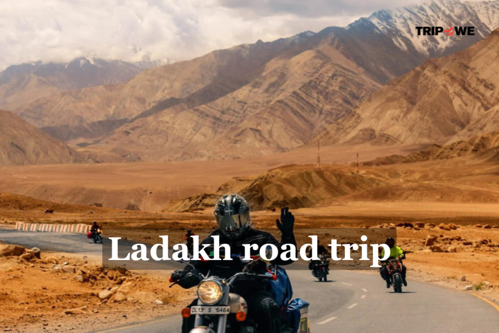 Ladakh road trip tripowe.com