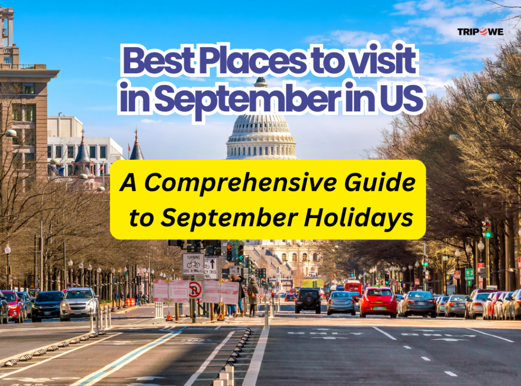 Best Places to visit in September in US