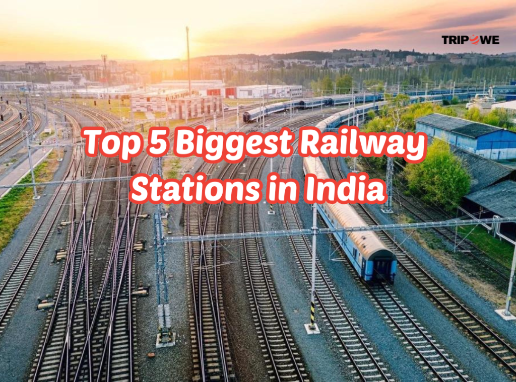 Biggest Railway Stations in India Tripowe.com