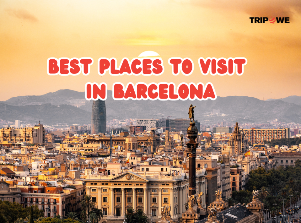 best places to visit in barcelona