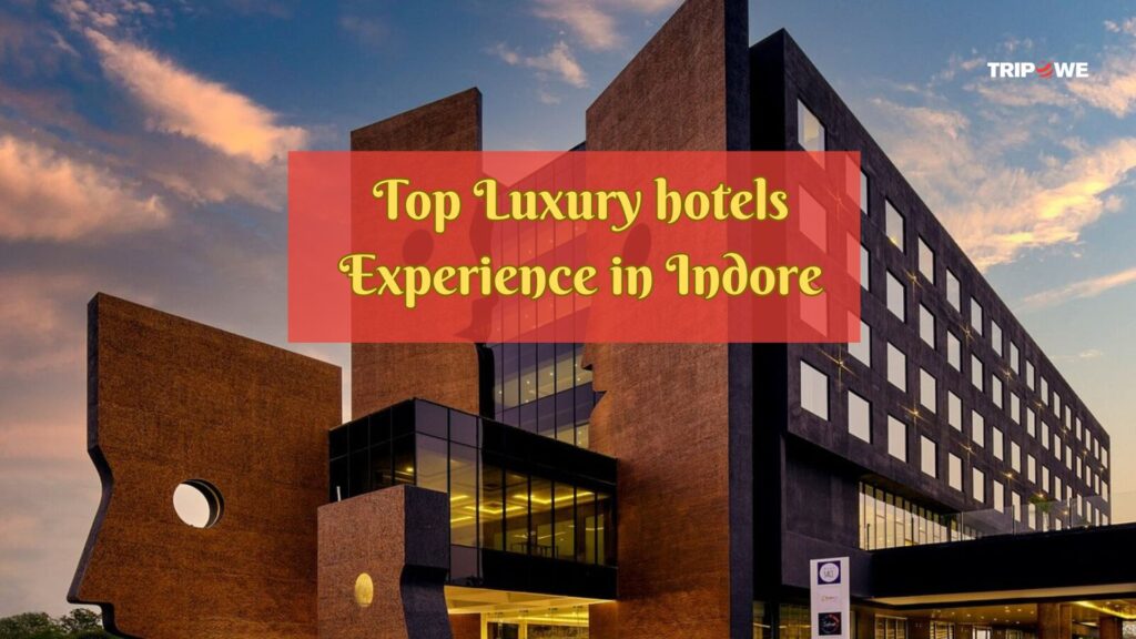 top hotels in indore