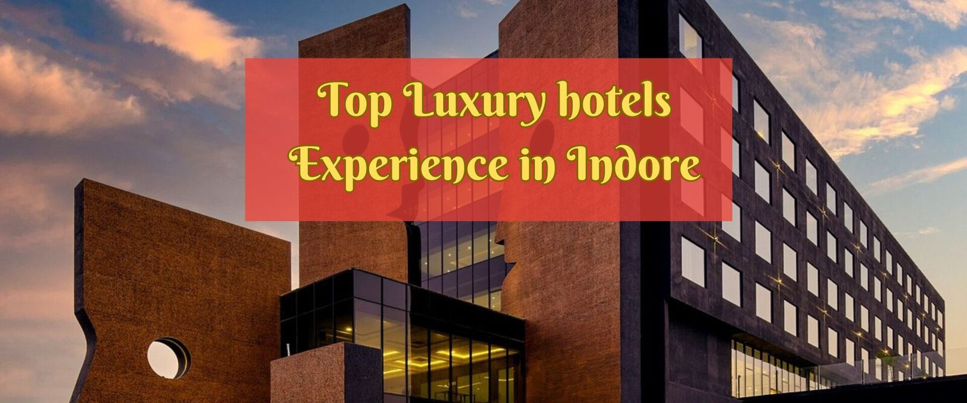 top hotels in indore