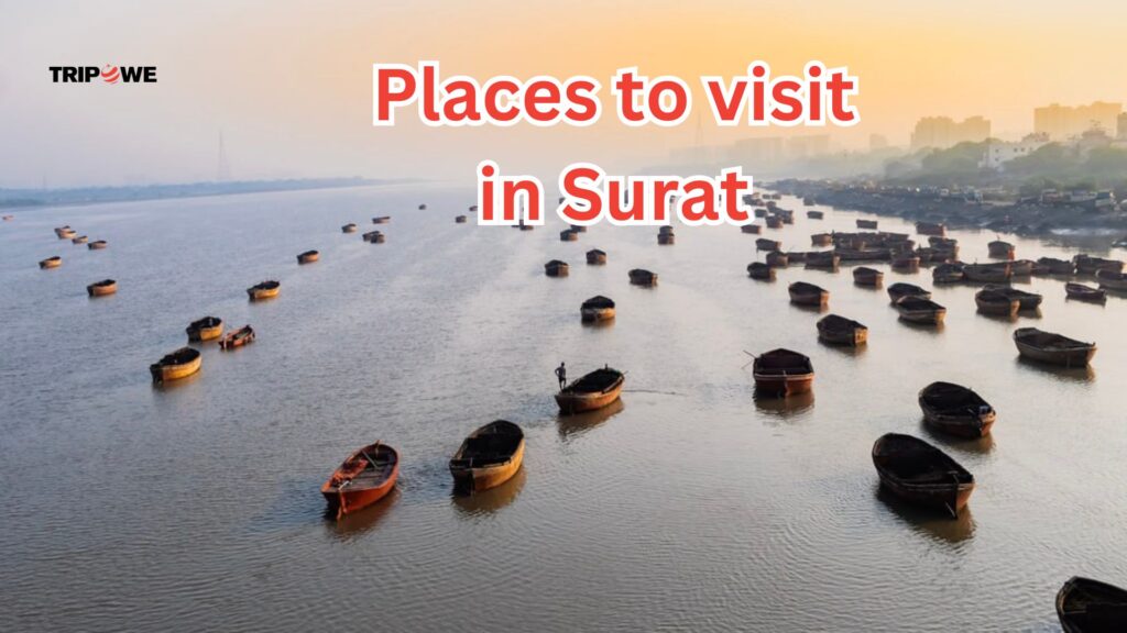 places to visit in surat