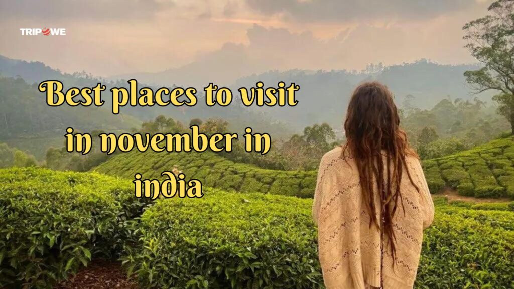 Best places to visit in november