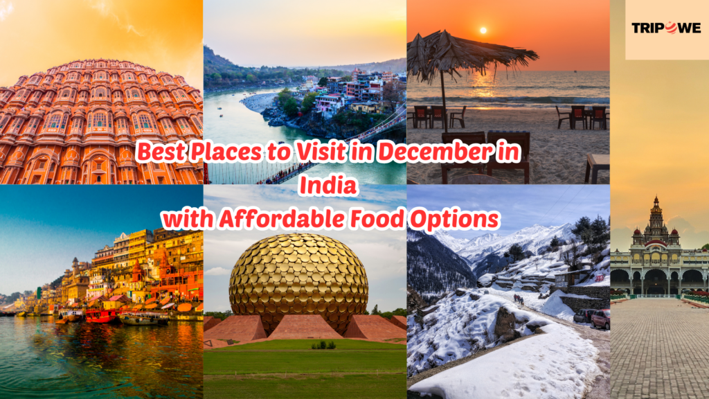 Best Places to Visit in December in India