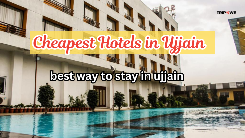 cheapest hotels in ujjain