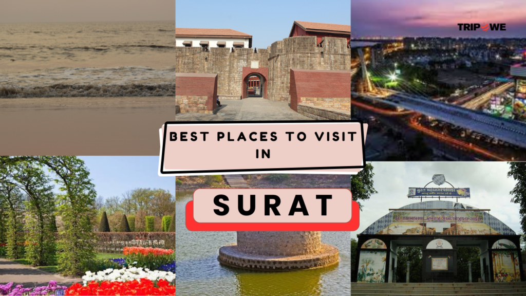 Best Places to visit in Surat