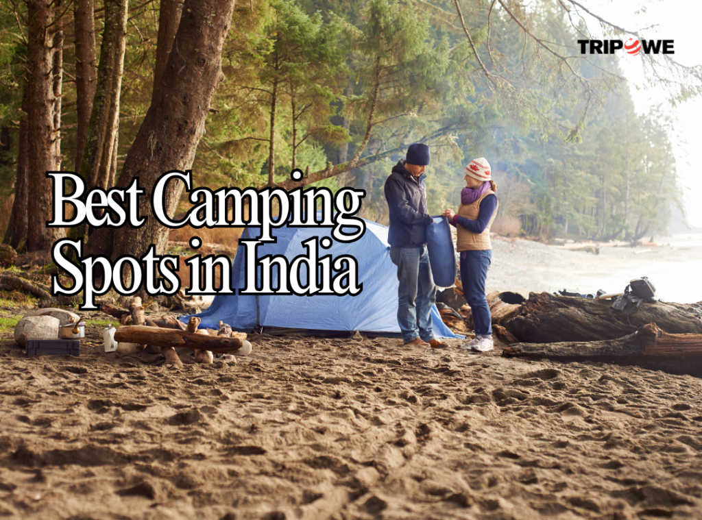 Best Camping Spots in India