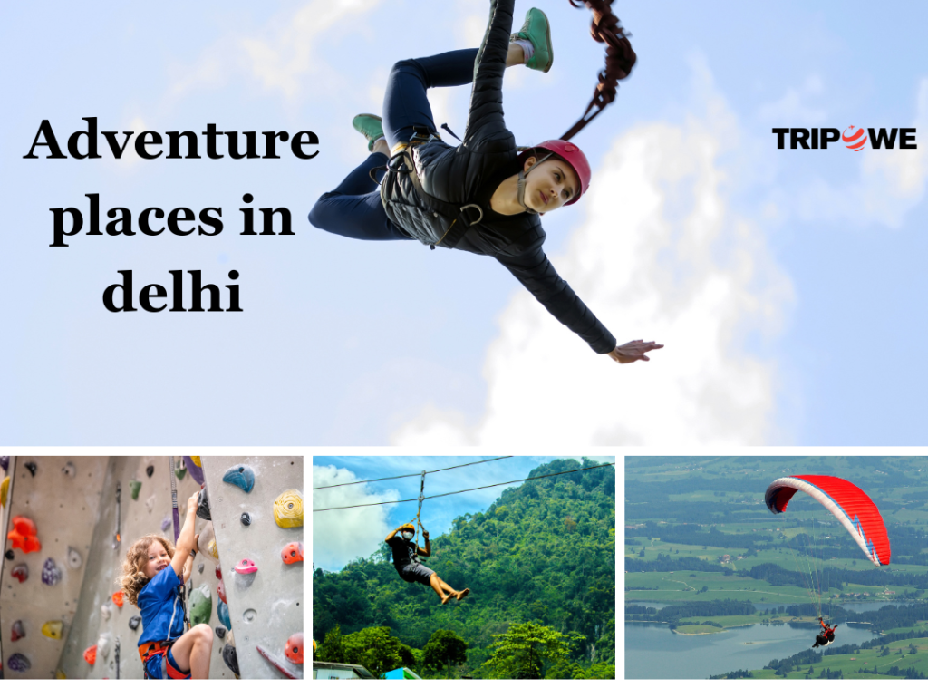 Adventure places in delhi