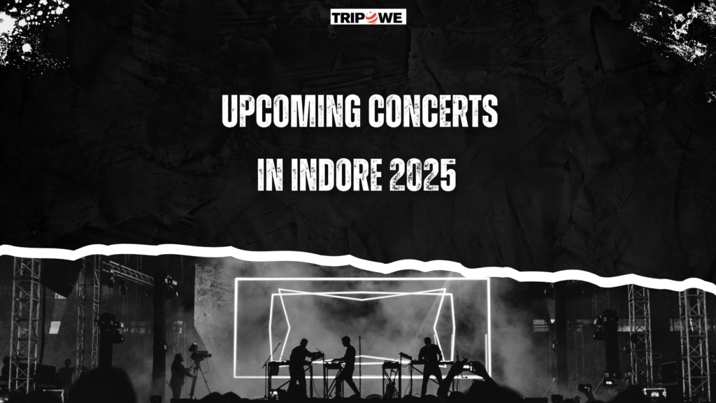 Upcoming Concerts in Indore 2025