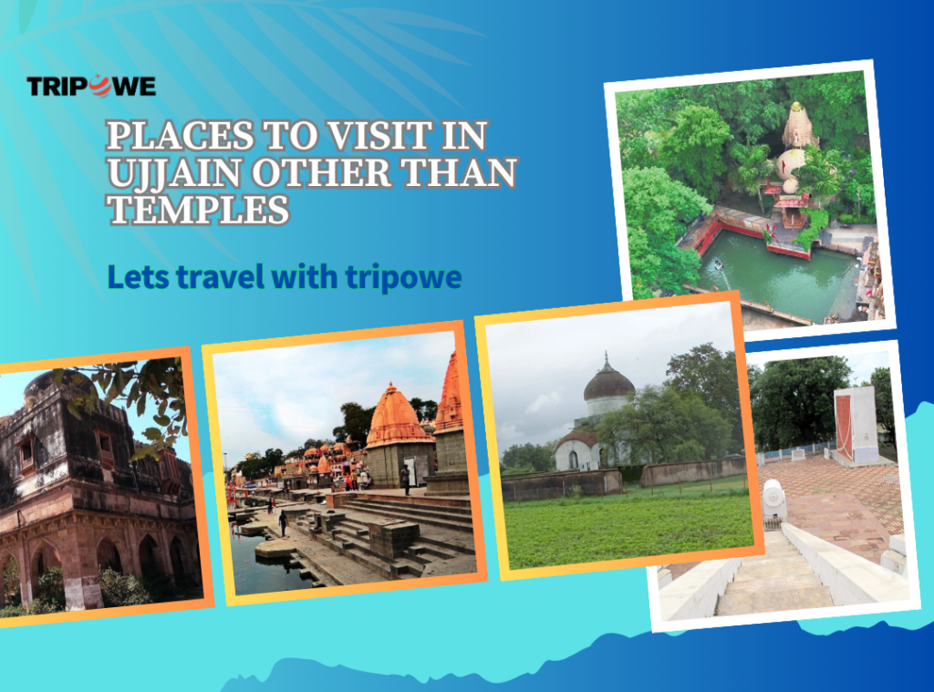 Places to Visit in Ujjain Other Than Temples