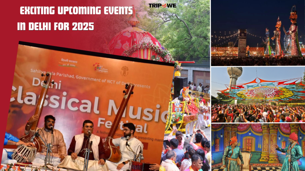 Exciting Upcoming Events in Delhi for 2025