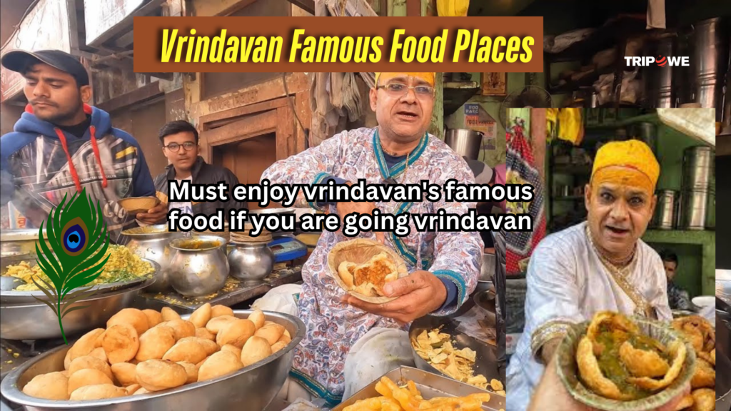 Vrindavan Famous Food Places -Tripowe.com