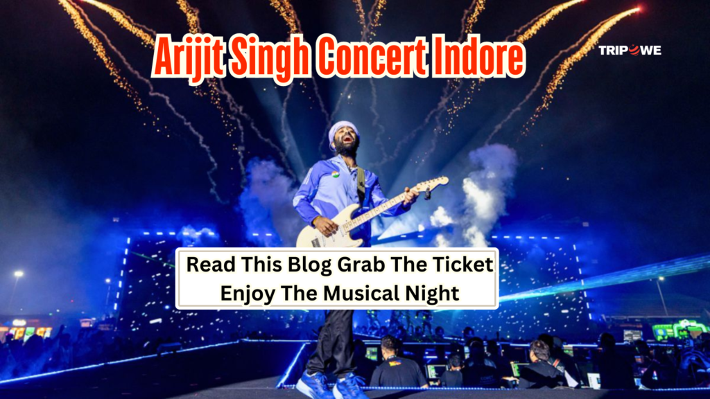 Arjit Singh Concert Indore-Tripowe.com