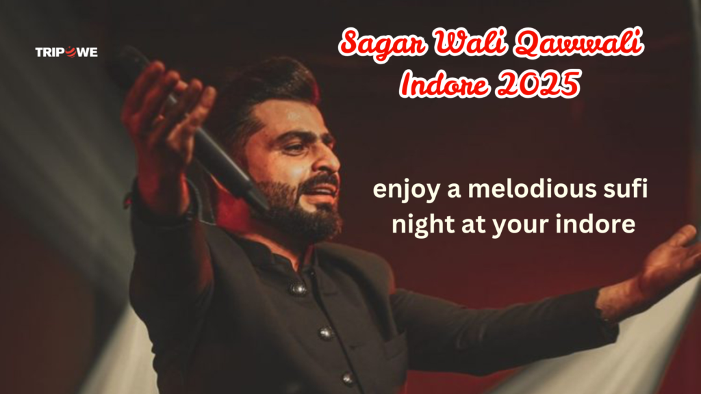 Sagar Wali Qawwali indore 2025-Tripowe.com