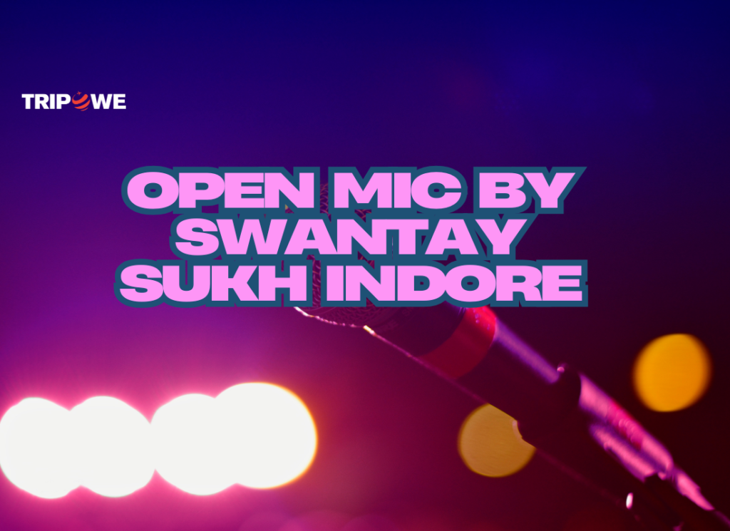 Open Mic by Swantay Sukh Indore