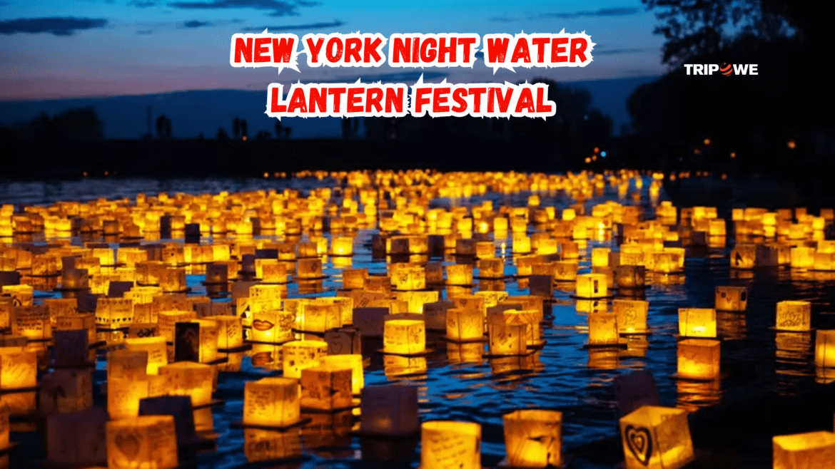 New York Night Water Lantern Festival -Tripowe.com