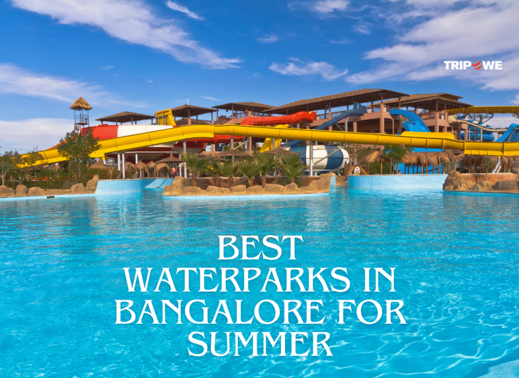 Best Waterparks in Bangalore for Summer