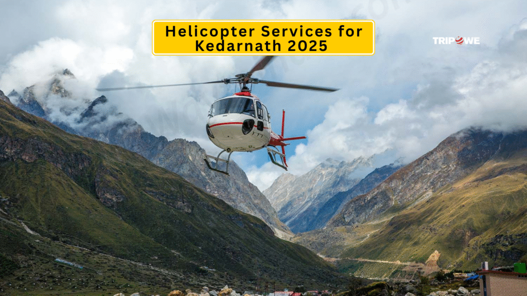 Kedarnath Travel Tips 2025-Tripwe.com