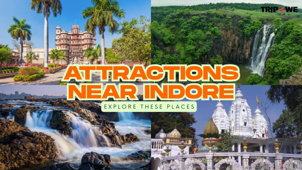 Attractions Near Indore tripowe.com