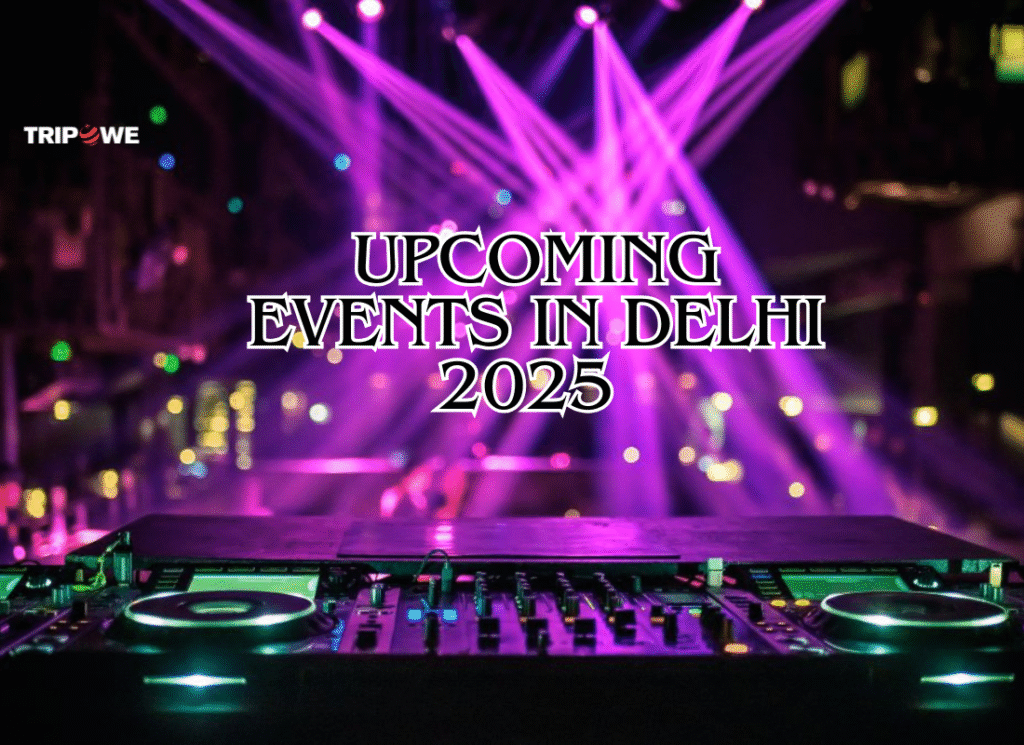 Upcoming Events in Delhi 2025