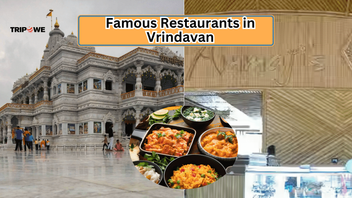 Famous Restaurants in Vrindavan-Tripowe.com