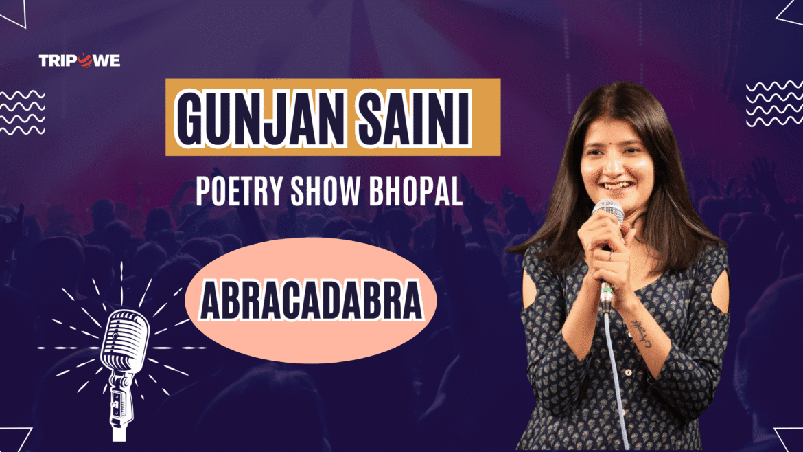Gunjan Saini Poetry Show Bhopal-Tripowe.com