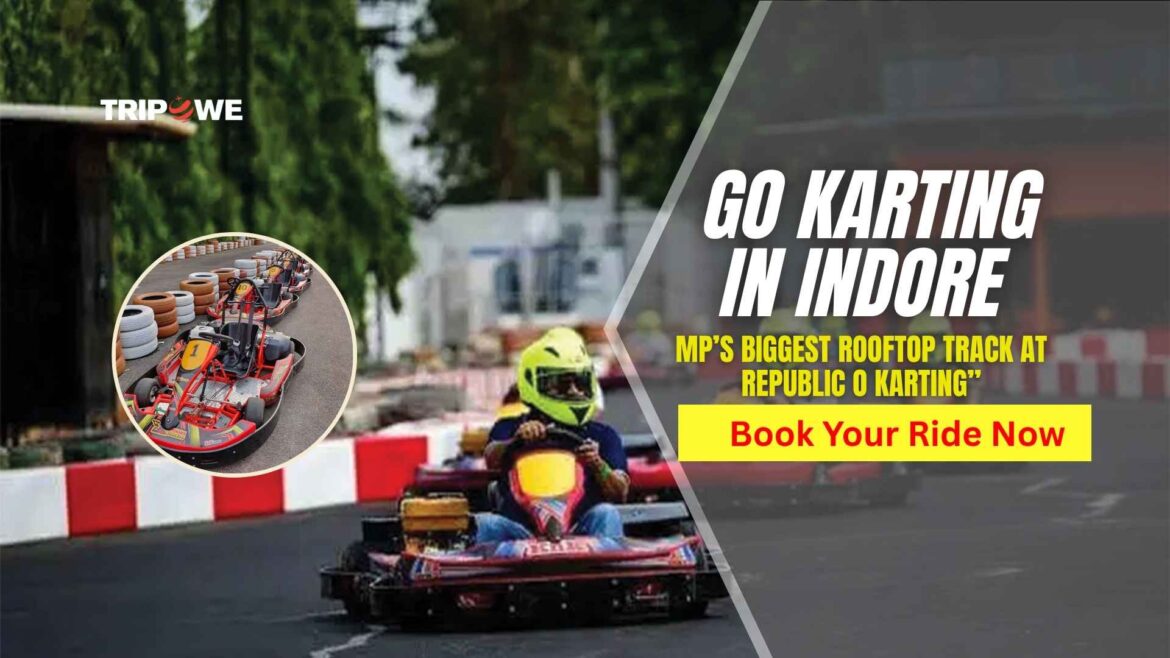 Go Karting in Indore -Tripowe.com