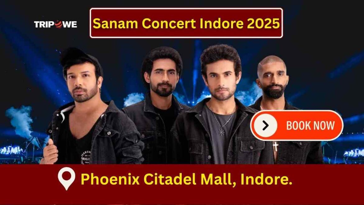 Sanam Concert Indore 2025-Tripowe.com